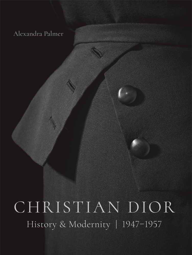 Christian Dior: History and Modernity, 1947-1957 book cover